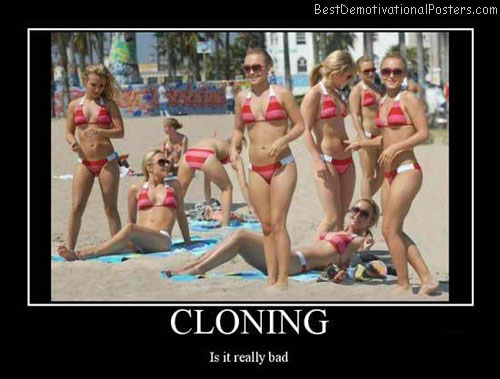 Cloning-Demotivational-Poster