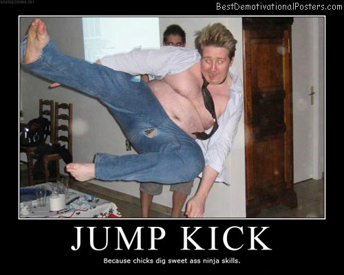 Jump-Kick-Demotivational-Poster