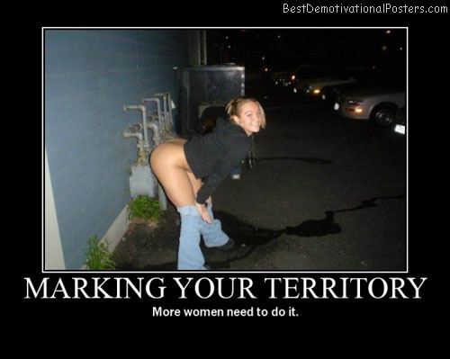 Marking-Your-Territory-Best-Demotivational-Poster