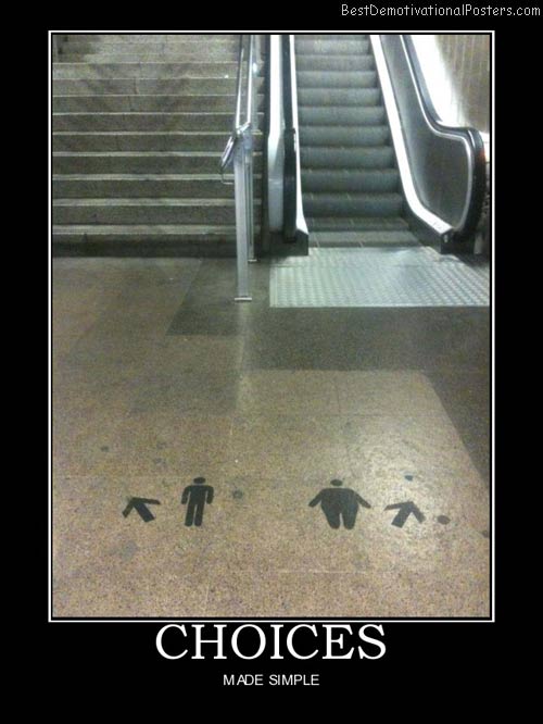 choices-escalator-stairs-best-demotivational-posters