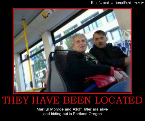 they-have-been-located-marilyn-monroe-adolf-hitler-best-demotivational-posters