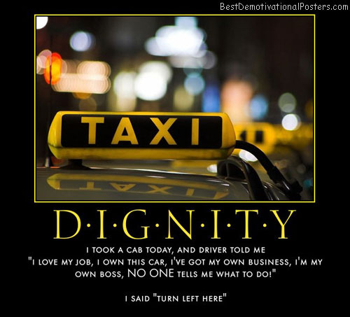 dignity-taxi-cab-best-demotivational-posters