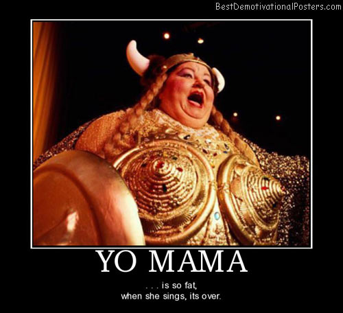 opera-sing-over-mama-best-demotivational-posters