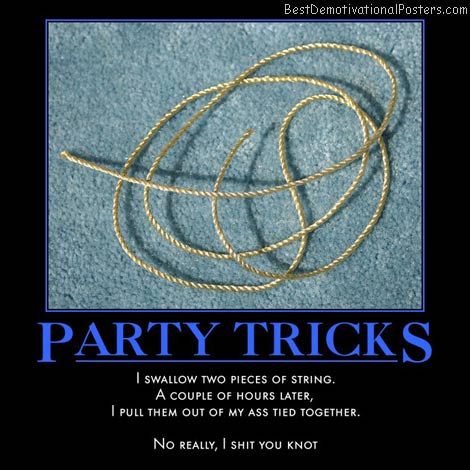 party-tricks-knot-tying-best-demotivational-posters