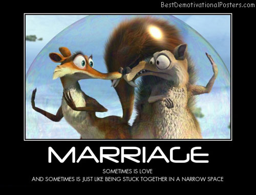 truth-about-marriage-love-stuck-together-bubble-best-demotivational-posters