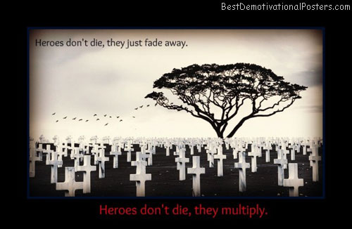 heroes-quotes-memorial-best-demotivational-posters