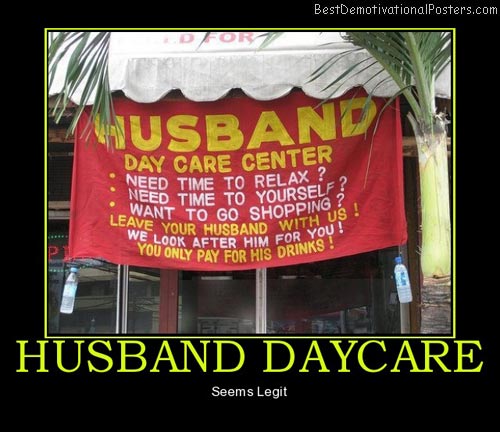 husband-daycare-best-demotivational-posters