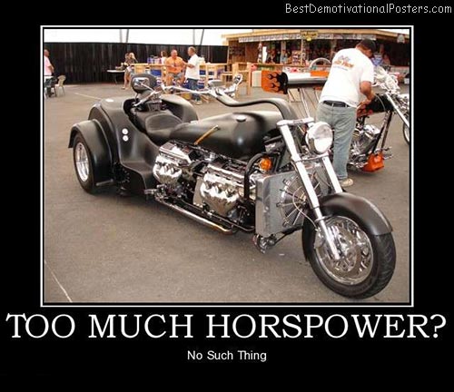 too-much-horspower-v8-motorcycle-best-demotivational-posters