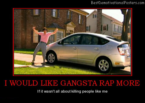 gangsta-rap-more-best-demotivational-poster
