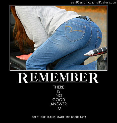Girl in jeans-best-demotivational-posters