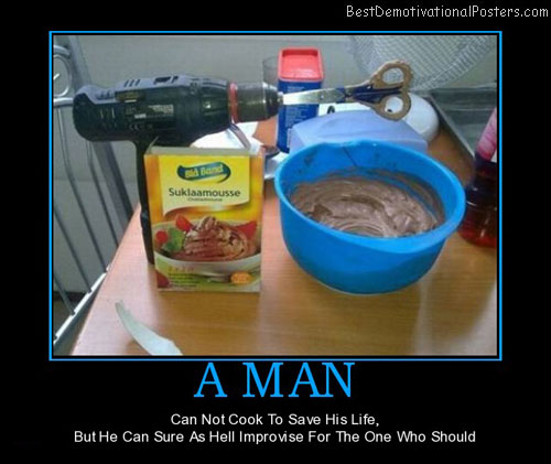 man-can-improvise-cook-best-demotivational-posters