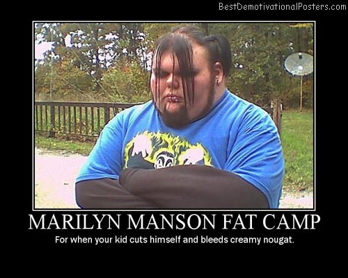 marilyn-manson-fat camp best-demotivational-posters