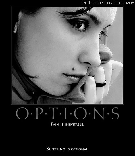 options-pain-suffering-best-demotivational-posters