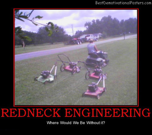 redneck-engineering-theone-funny-demotivational-poster
