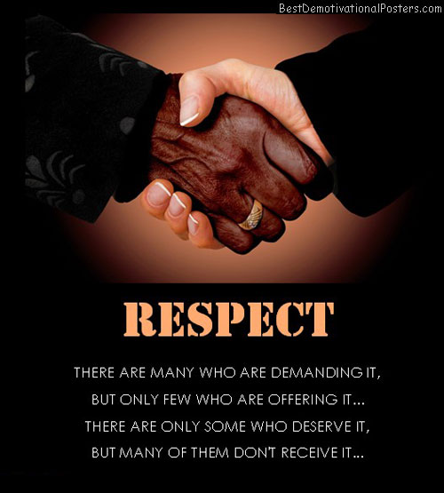 respect-offer-demand-deserve-receive-best-demotivational-poster