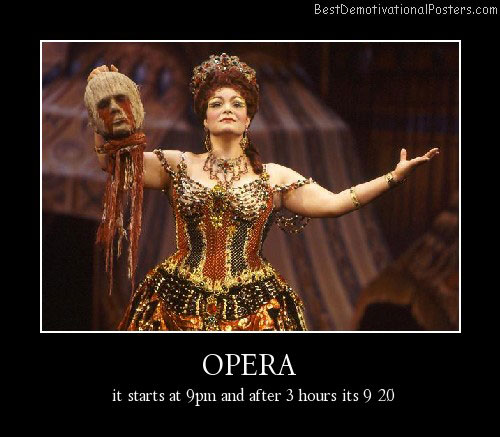 Opera Performs Boring Demotivational Poster