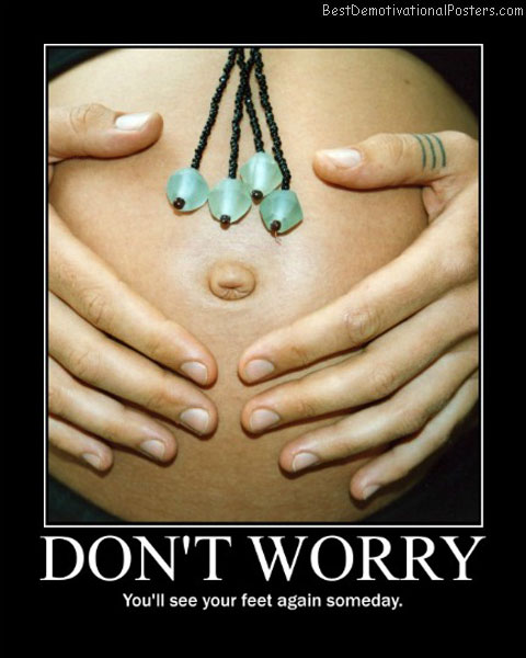 Don't Worry Best Demotivational Posters