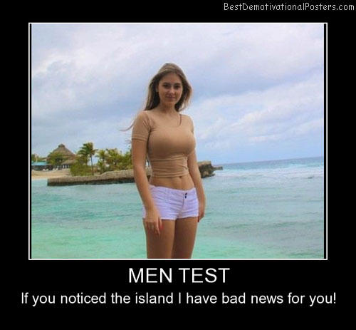 Men Test Best Demotivational Posters