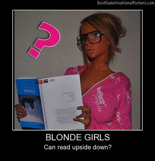 Blonde Girls reading Best Demotivational Posters