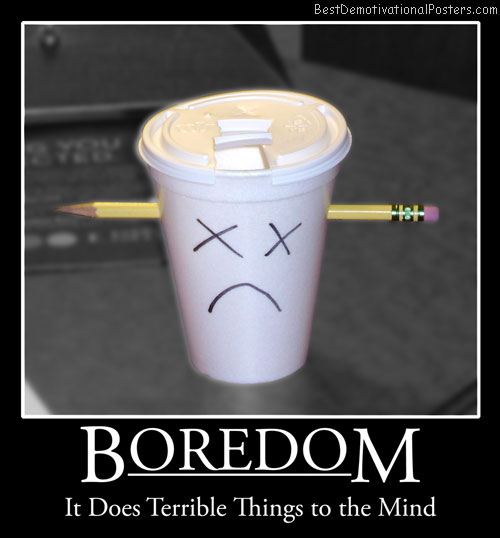 Bored Cup Best Demotivational Posters