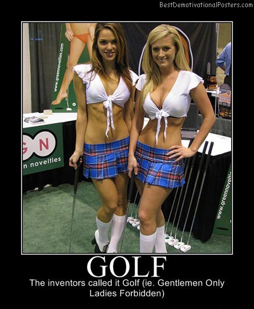 Golf Gentlemen Only Best Demotivational Posters