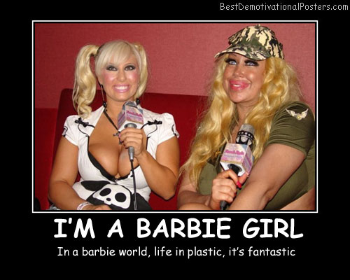 Plastic Barbie Girl Demotivational Posters