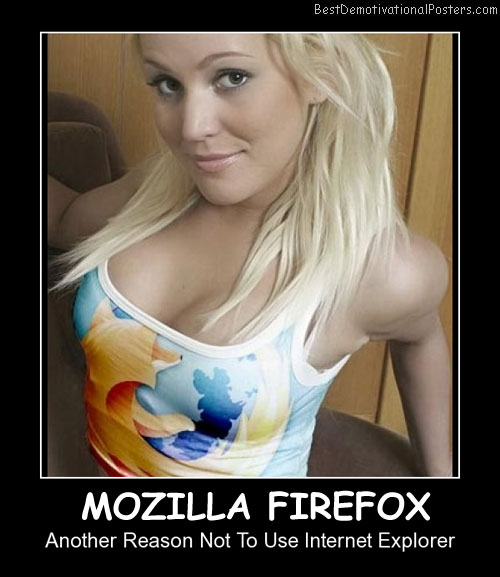 Mozilla Firefox Best Demotivational Posters