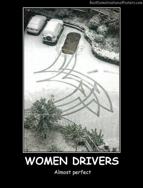 Women Drivers Best Demotivational Posters