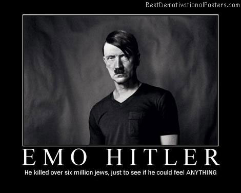 Emo Hitler Best Demotivational Posters