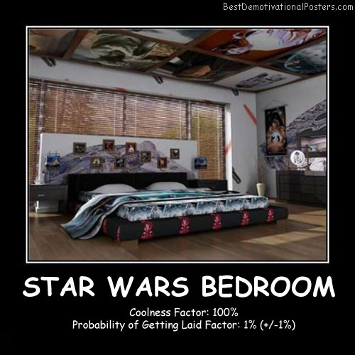 Star Wars Bedroom Best Demotivational Posters