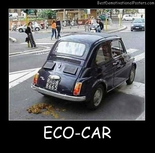 Eco-Car funny Best Demotivational Posters
