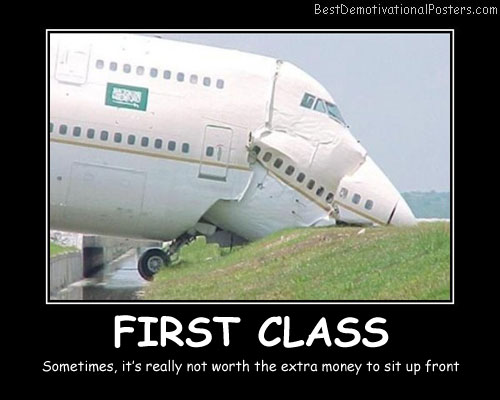 First Class Flying Best Demotivational Posters