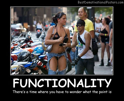 Functionality Best Demotivational Posters