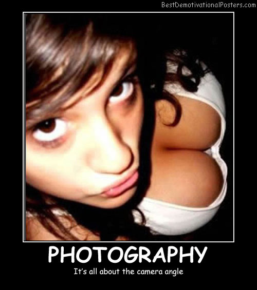 Photography Best Demotivational Posters