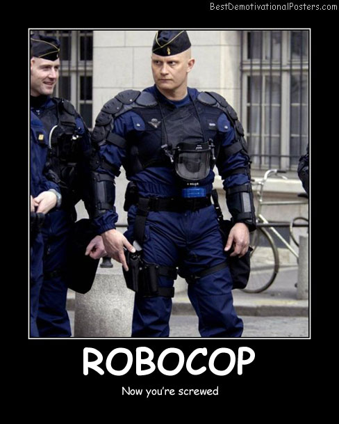 Robocop Best Demotivational Posters