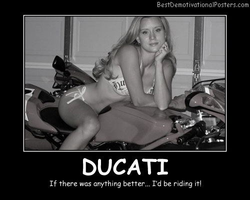 Ducati Best Demotivational Posters