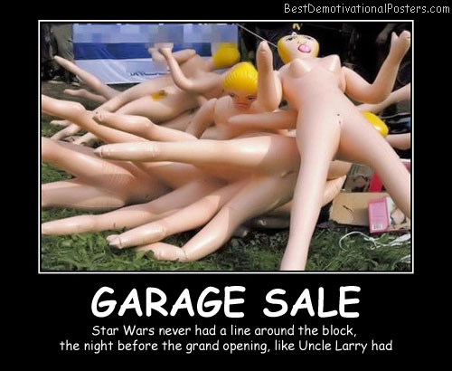 Garage Sale funny Best Demotivational Posters