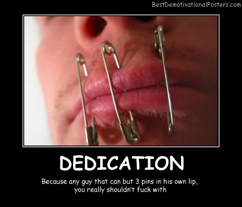 Dedication With Silence Best Demotivational Posters