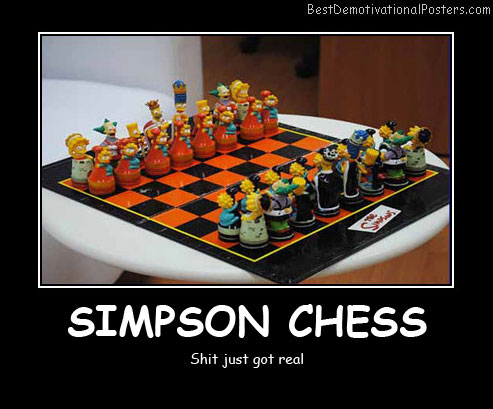 Simpson Chess Best Demotivational Posters