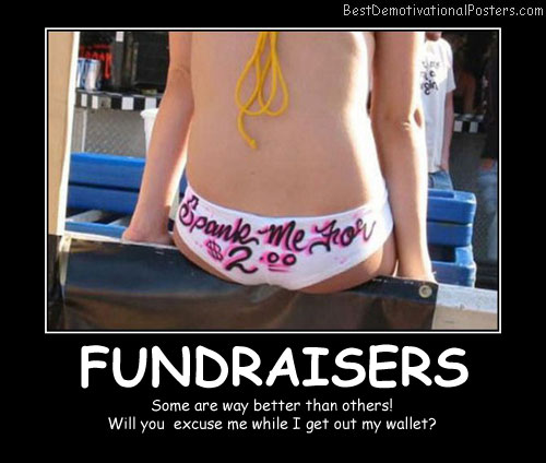 Fundraisers Best Demotivational Posters