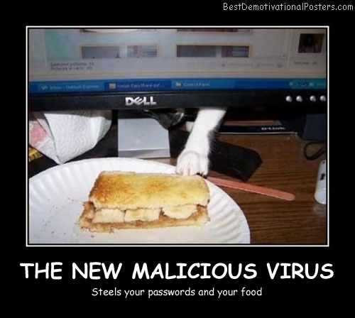 The New Malicious Virus - Best Demotivational Posters